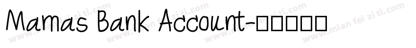 Mamas Bank Account字体转换